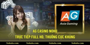 AG Casino Nohu