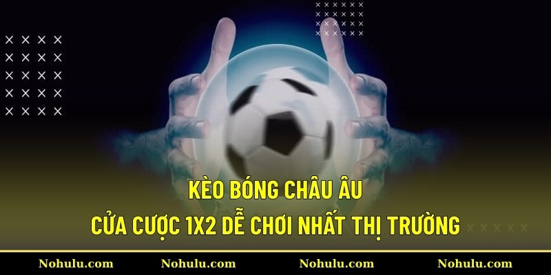 Kèo bóng châu Âu