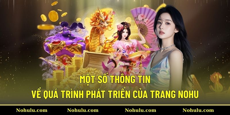 Những thông tin cơ bản về trang cá cược trực tuyến Nohu